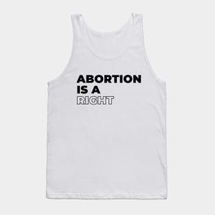 Abortion Feminist Women's Right Pro Life Human Rights Tank Top